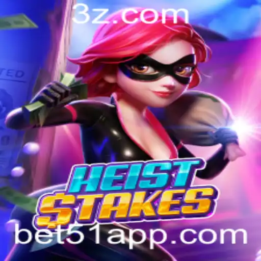 Explore o Fascinante Mundo de HeistStakes: O Jogo de Apostas que Está Conquistando o Mundo