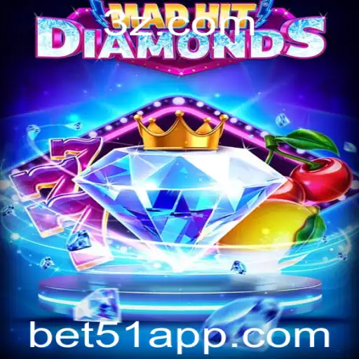 Descubra o Mundo Fascinante de MadHitDiamonds e Comece a Jogar com bet51
